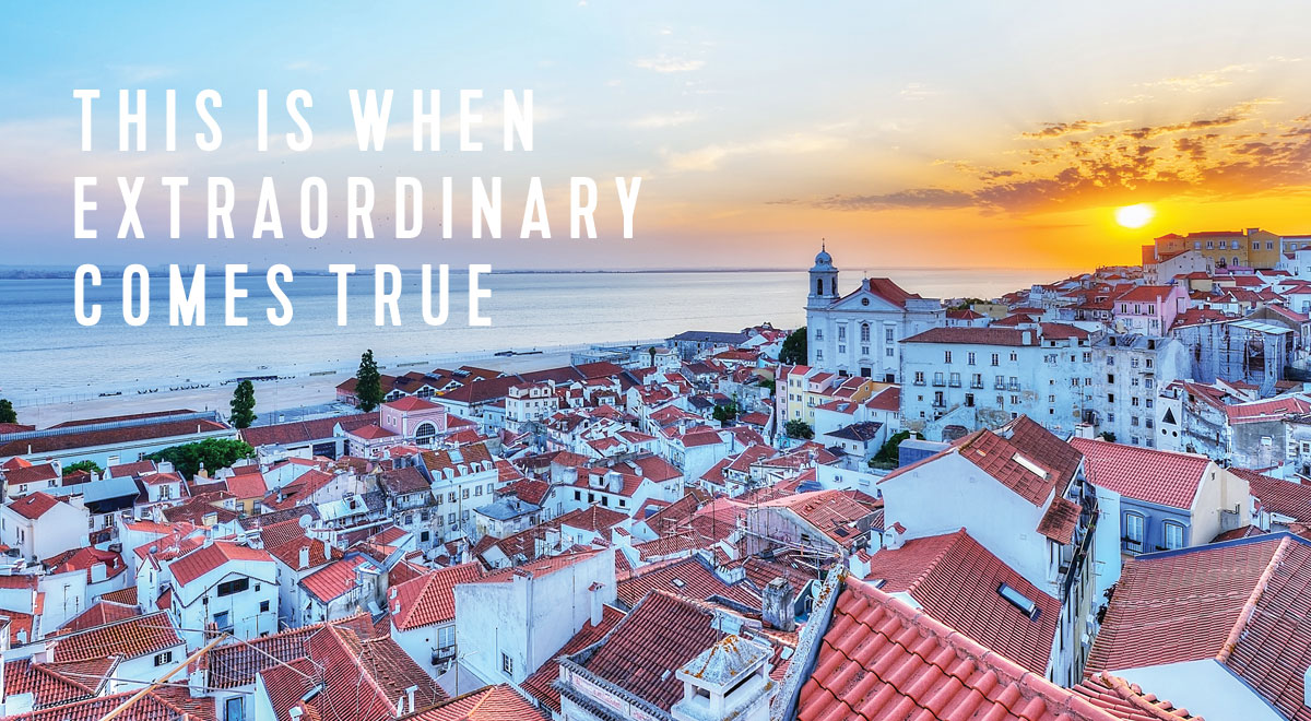 This is when extraordinary comes true